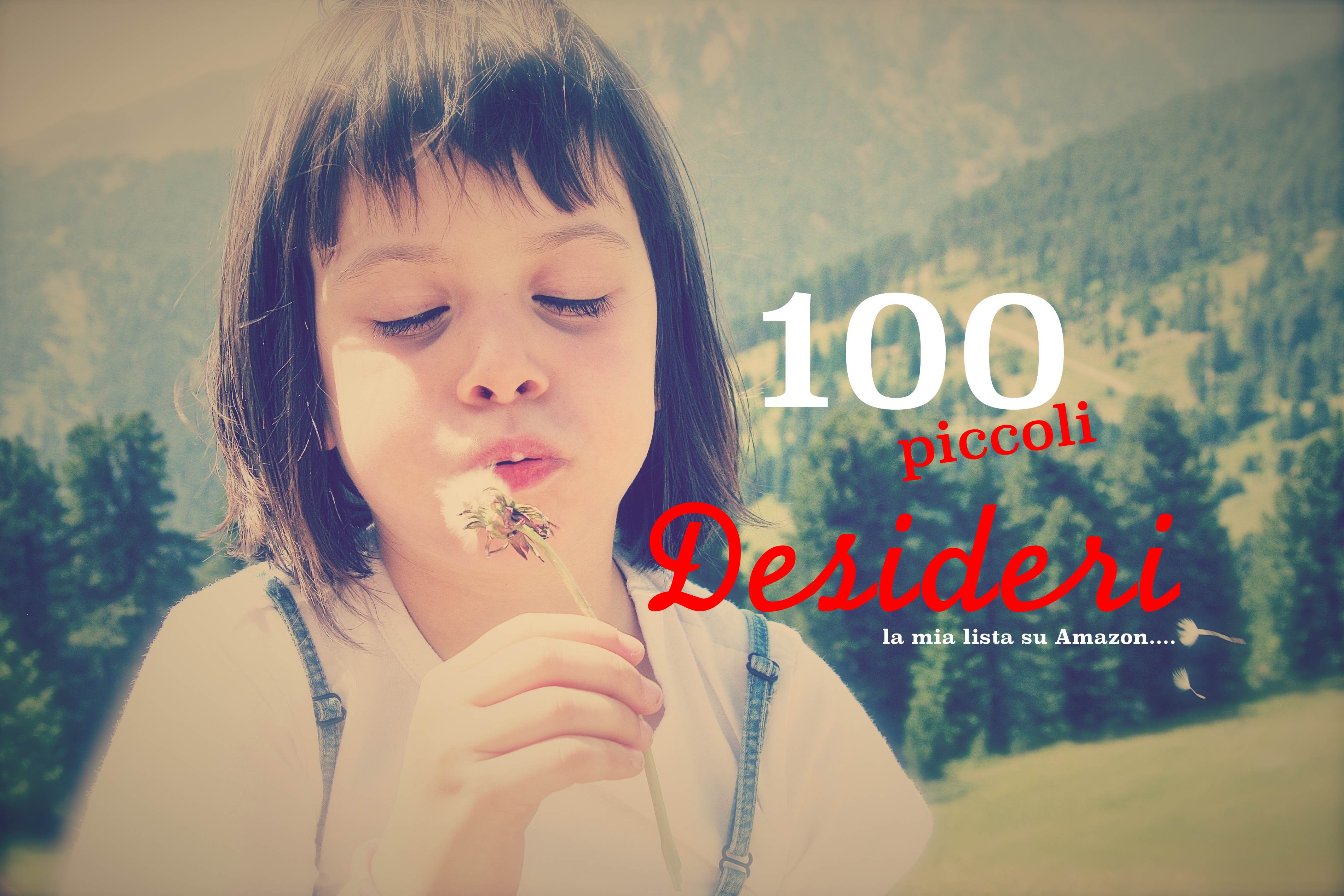 100 piccoli desideri da Amazon